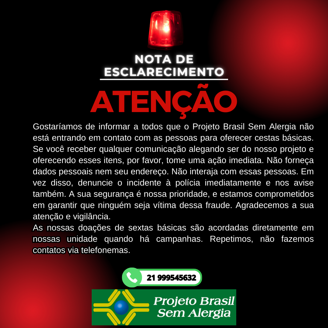 2Gostaríamos_de_informar_a_todos_que_o_Projeto_Brasil_Sem_Alergia_não_está_entrando_em_contato_com_indivíduos_para_oferecer_cestas_básicas._Se_você_receber_qualquer_comunicação_alegando_ser_do_nos_1.png